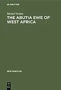 E-Book (pdf) The Abutia Ewe of West Africa von Michel Verdon