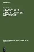 E-Book (pdf) "Rasse" und "Züchtung" bei Nietzsche von Gerd Schank