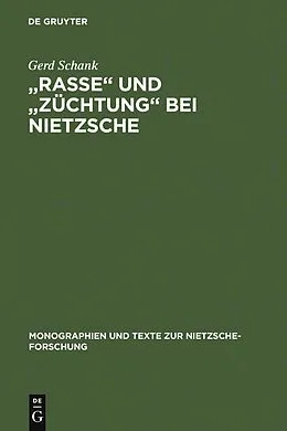 E-Book (pdf) "Rasse" und "Züchtung" bei Nietzsche von Gerd Schank