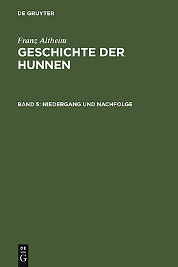 E-Book (pdf) Franz Altheim: Geschichte der Hunnen / Niedergang und Nachfolge von 