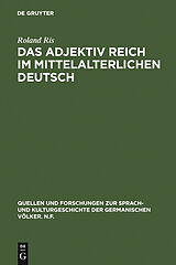 E-Book (pdf) Das Adjektiv reich im mittelalterlichen Deutsch von Roland Ris