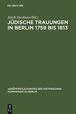 E-Book (pdf) Jüdische Trauungen in Berlin 1759 bis 1813 von 