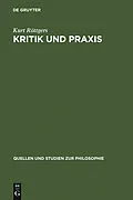 E-Book (pdf) Kritik und Praxis von Kurt Röttgers
