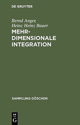 E-Book (pdf) Mehrdimensionale Integration von Bernd Anger, Heinz Heinz Bauer