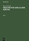 E-Book (pdf) Geschichte der Alten Kirche von Hans Lietzmann