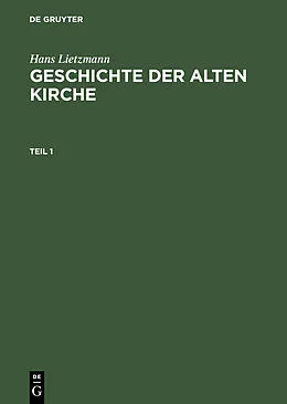 E-Book (pdf) Geschichte der Alten Kirche von Hans Lietzmann