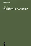 E-Book (pdf) The Myth of America von Viola Sachs