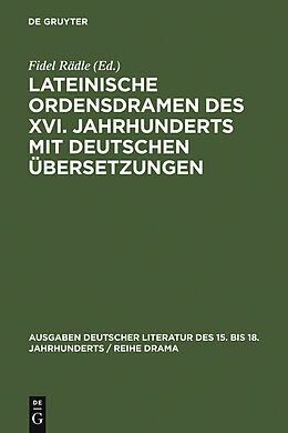 E-Book (pdf) Lateinische Ordensdramen des XVI. Jahrhunderts mit deutschen Übersetzungen von 