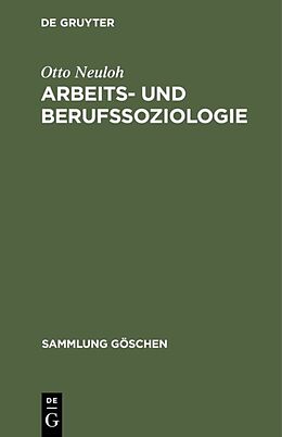 E-Book (pdf) Arbeits- und Berufssoziologie von Otto Neuloh