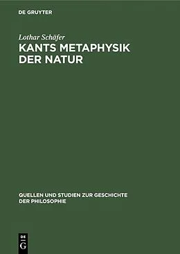 E-Book (pdf) Kants Metaphysik der Natur von Lothar Schäfer