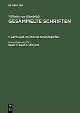 E-Book (pdf) Wilhelm von Humboldt: Gesammelte Schriften. Politische Denkschriften / Band 2. 18101813 von 