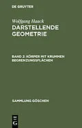 E-Book (pdf) Körper mit krummen Begrenzungsflächen von Wolfgang Haack