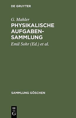E-Book (pdf) Physikalische Aufgabensammlung von G. Mahler