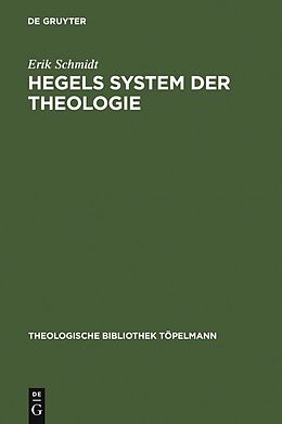 E-Book (pdf) Hegels System der Theologie von Erik Schmidt