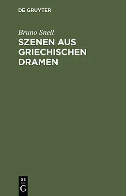 E-Book (pdf) Szenen aus griechischen Dramen von Bruno Snell