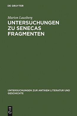 E-Book (pdf) Untersuchungen zu Senecas Fragmenten von Marion Lausberg