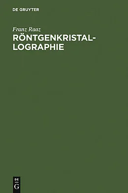 PDF Röntgenkristallographie von Franz Raaz
