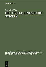 E-Book (pdf) Deutsch-Chinesische Syntax von Mau-Tsai Liu