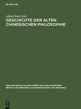 E-Book (pdf) Geschichte der alten chinesischen Philosophie von Alfred Forke