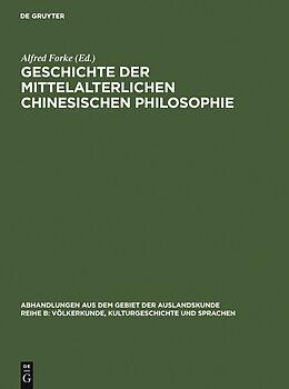 E-Book (pdf) Geschichte der mittelalterlichen chinesischen Philosophie von Alfred Forke