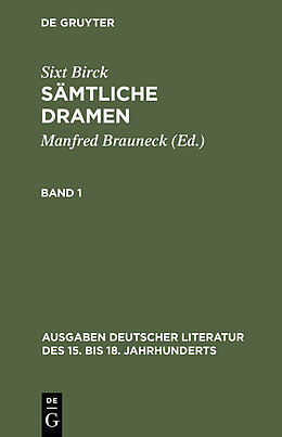 E-Book (pdf) Sixt Birck: Sämtliche Dramen / Ezechas. Zorabel. Joseph. Beel von Sixt Birck