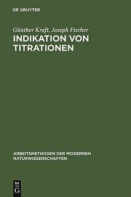 E-Book (pdf) Indikation von Titrationen von Günther Kraft, Joseph Fischer