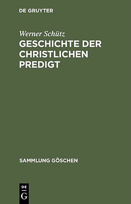 E-Book (pdf) Geschichte der christlichen Predigt von Werner Schütz