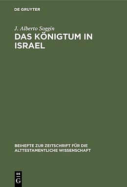 E-Book (pdf) Das Königtum in Israel von J. Alberto Soggin