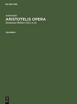 E-Book (pdf) Aristoteles: Aristotelis Opera / Aristoteles: Aristotelis Opera. Volumen I von Aristoteles
