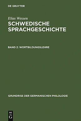 E-Book (pdf) Elias Wessen: Schwedische Sprachgeschichte / Wortbildungslehre von Elias Wessen