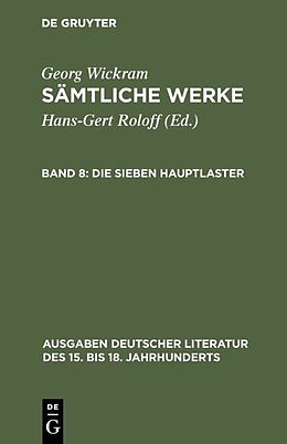 E-Book (pdf) Georg Wickram: Sämtliche Werke / Die sieben Hauptlaster von Georg Wickram