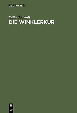 E-Book (pdf) Die Winklerkur von Käthe Bischoff