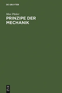 PDF Prinzipe der Mechanik von Max Päsler