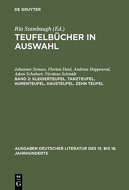 E-Book (pdf) Kleiderteufel. Tanzteufel. Hurenteufel. Hausteufel. Zehn Teufel von Johannes Strauss, Florian Daul, Andreas Hoppenrod