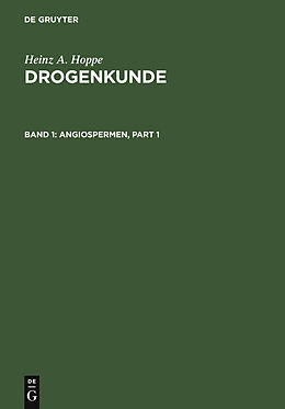E-Book (pdf) Heinz A. Hoppe: Drogenkunde / Angiospermen von Heinz A. Hoppe