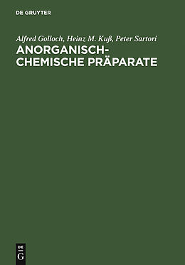 E-Book (pdf) Anorganisch-Chemische Präparate von Alfred Golloch, Heinz M. Kuß, Peter Sartori