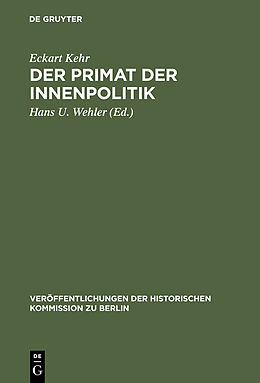 E-Book (pdf) Der Primat der Innenpolitik von Eckart Kehr