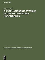 E-Book (pdf) Die Ornament-Grotteske in der italienischen Renaissance von Friedrich Piel