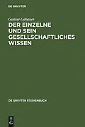 PDF Der Einzelne und sein gesellschaftliches Wissen von Gunter Gebauer