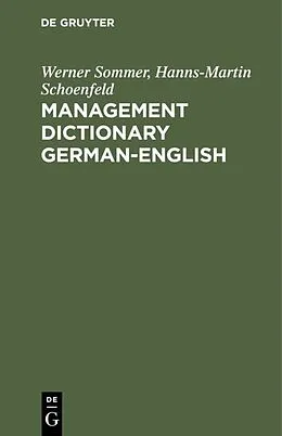 E-Book (pdf) Management Dictionary German-English von Werner Sommer, Hanns-Martin Schoenfeld