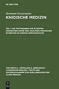 E-Book (pdf) Die Testimonien zur ältesten knidischen Lehre und Analysen knidischer Schriften im Corpus Hippocraticum von Hermann Grensemann