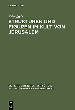 E-Book (pdf) Strukturen und Figuren im Kult von Jerusalem von Fritz Stolz