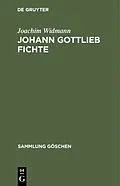 E-Book (pdf) Johann Gottlieb Fichte von Joachim Widmann