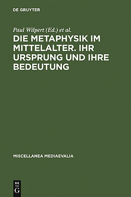 E-Book (pdf) Die Metaphysik im Mittelalter. Ihr Ursprung und ihre Bedeutung von 