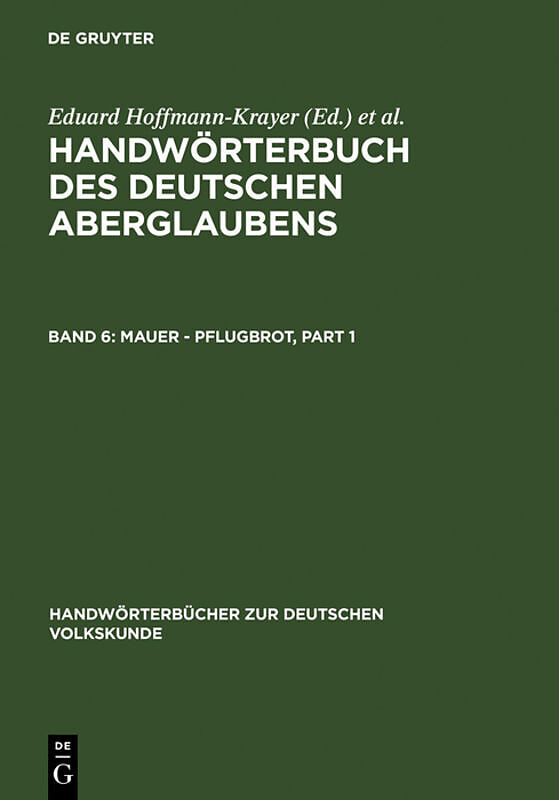 Handwörterbuch des deutschen Aberglaubens / Mauer - Pflugbrot