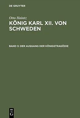 E-Book (pdf) Der Ausgang der Königstragödie (17151719) von Otto Haintz