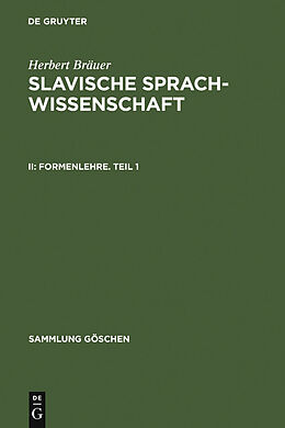 E-Book (pdf) Herbert Bräuer: Slavische Sprachwissenschaft / Formenlehre. Teil 1 von Herbert Bräuer