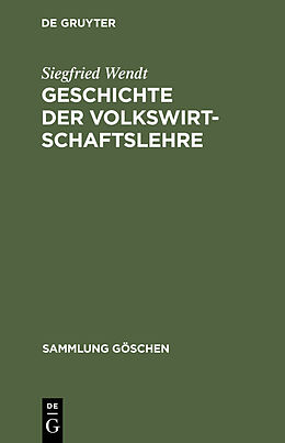 E-Book (pdf) Geschichte der Volkswirtschaftslehre von Siegfried Wendt