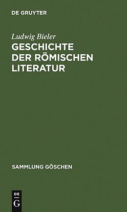 E-Book (pdf) Ludwig Bieler: Geschichte der römischen Literatur / Geschichte der römischen Literatur von Ludwig Bieler