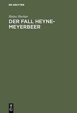 E-Book (pdf) Der Fall Heyne-Meyerbeer von Heinz Becker
